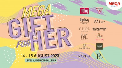 ฉลองเทศกาลวันแม่ ในงาน MEGA GIFT FOR HER วันที่ 4 – 15 ส.ค.นี้ เมกาบางนา