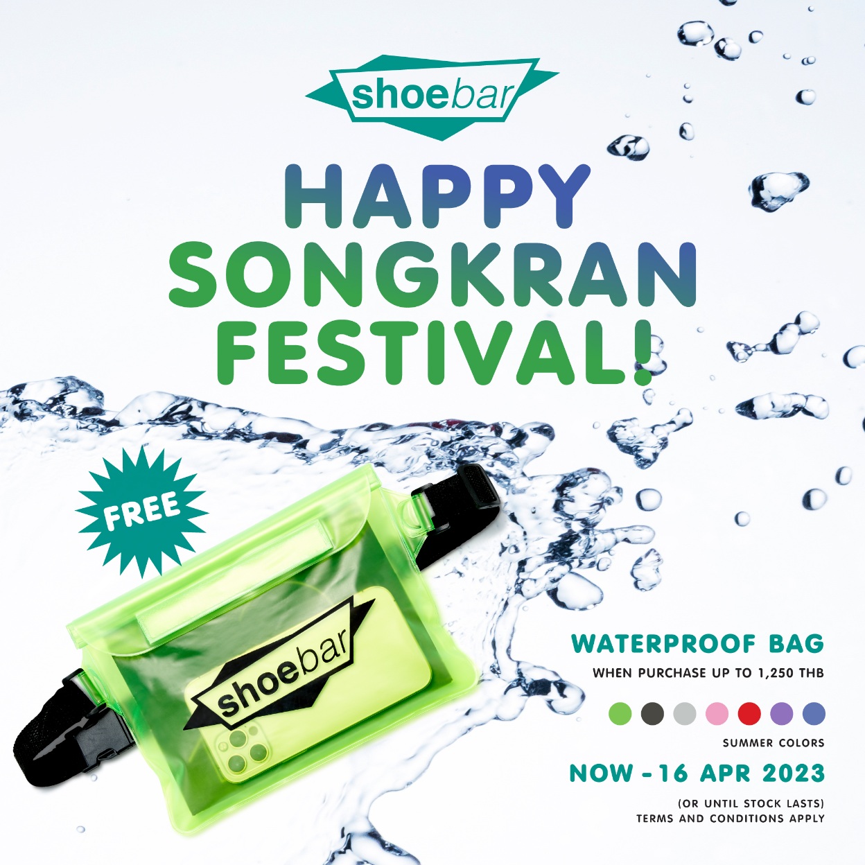“SHOEBAR” ต้อนรับเทศกาลสงกรานต์ ช้อปครบ 1,250 บาท รับฟรี! กระเป๋ากันน้ำสีสันจี๊ดจ๊าด